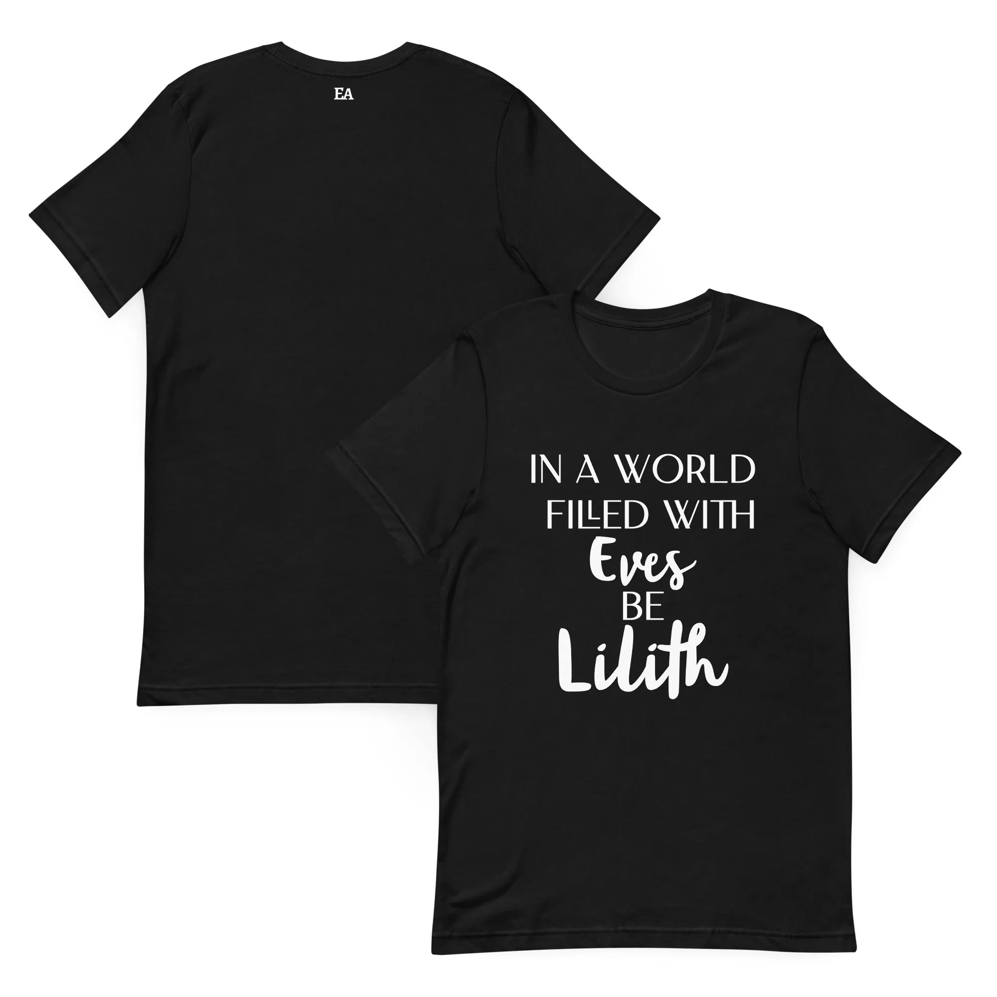 Be Lilith Tee
