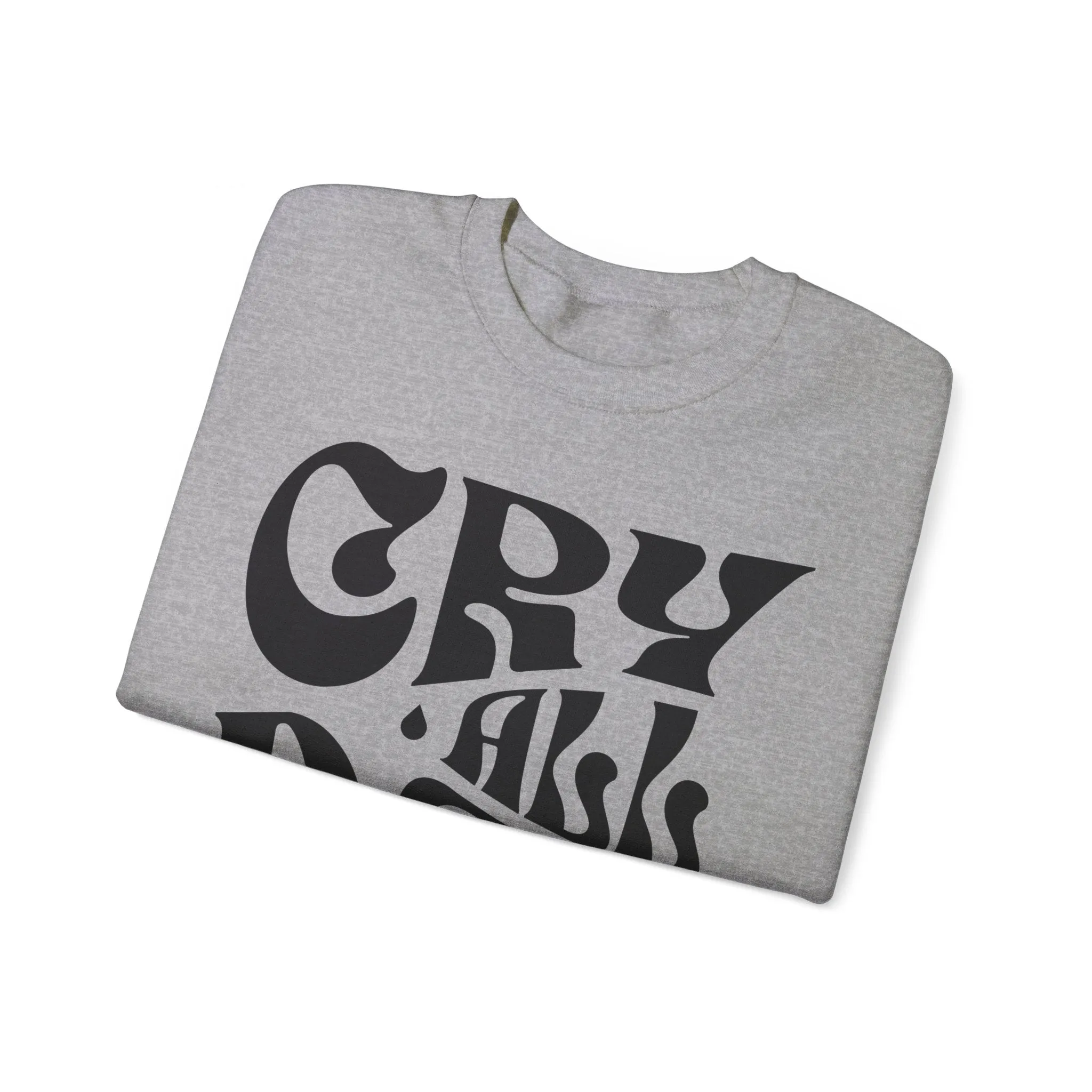Cry All Day Club Unisex Heavy Blend™ Crewneck Sweatshirt - Grief, Death, Love, Loss, Mourning