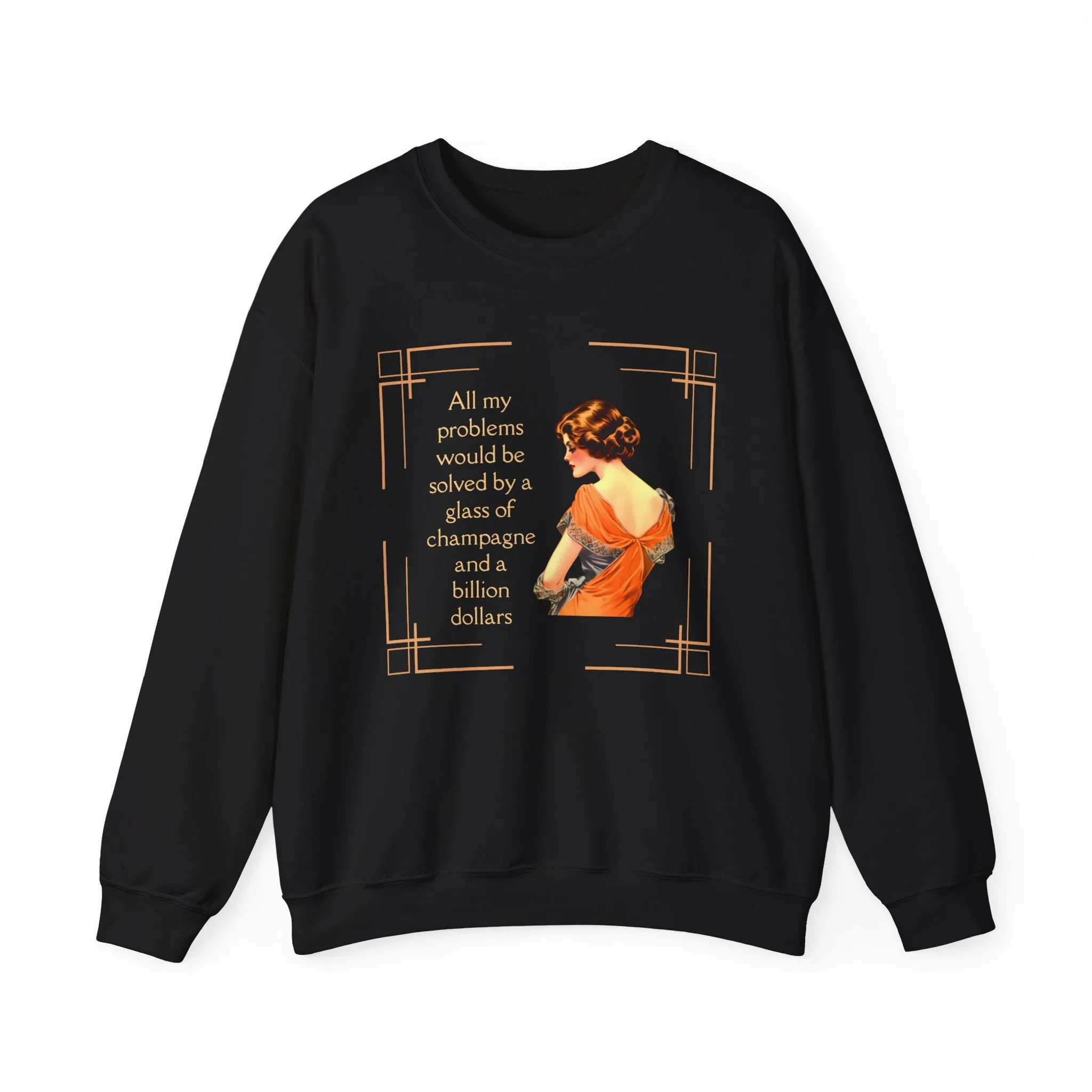 Glass of Champagne and a Billion Dollars Unisex Heavy Blend™ Crewneck Sweatshirt