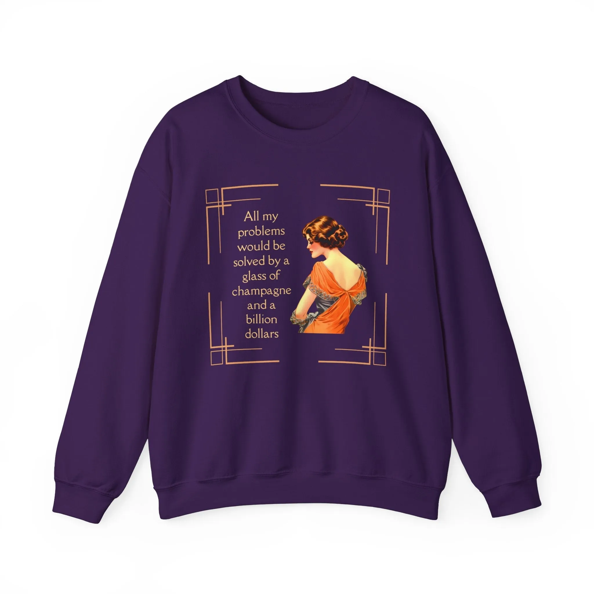 Glass of Champagne and a Billion Dollars Unisex Heavy Blend™ Crewneck Sweatshirt