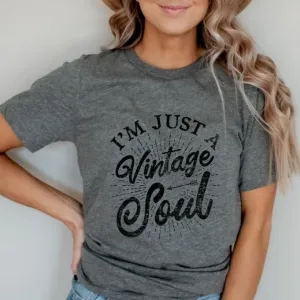 I'm Just a Vintage Soul