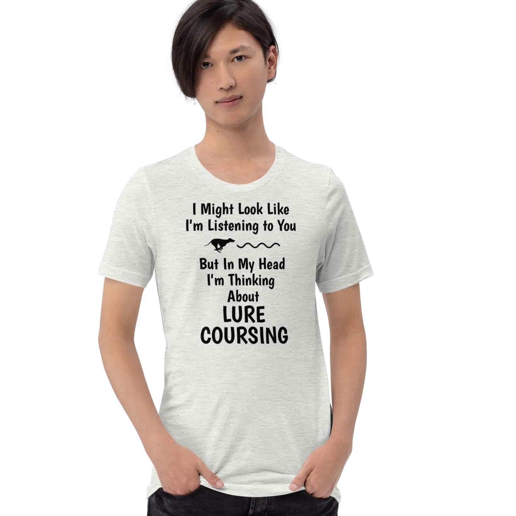 I'm Thinking About Lure Coursing T-Shirts - Light