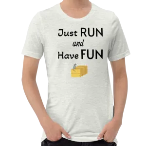 Just Run & Have Fun Barn Hunt T-Shirts - Light