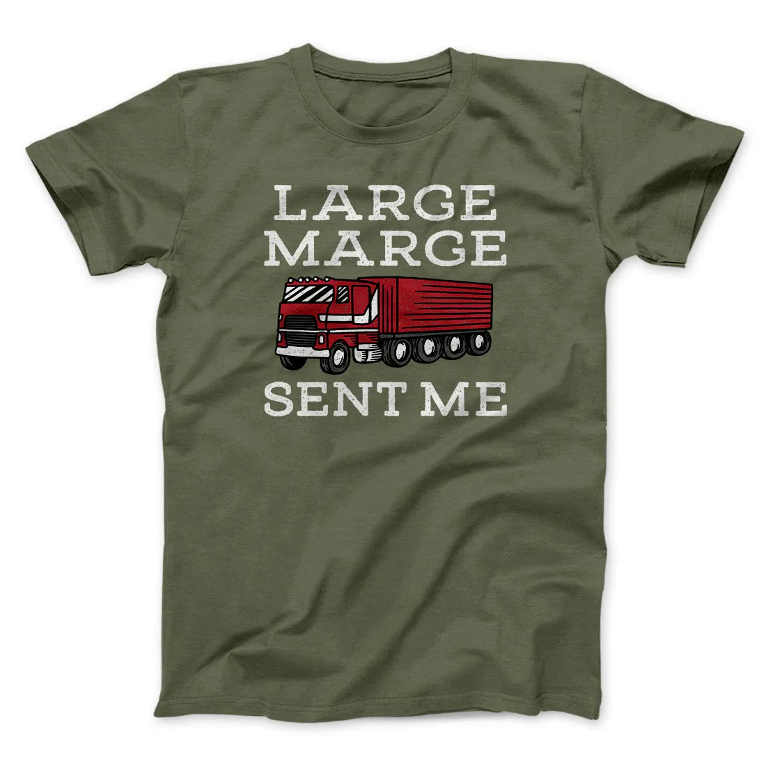 Large Marge Sent Me Funny Movie Men/Unisex T-Shirt