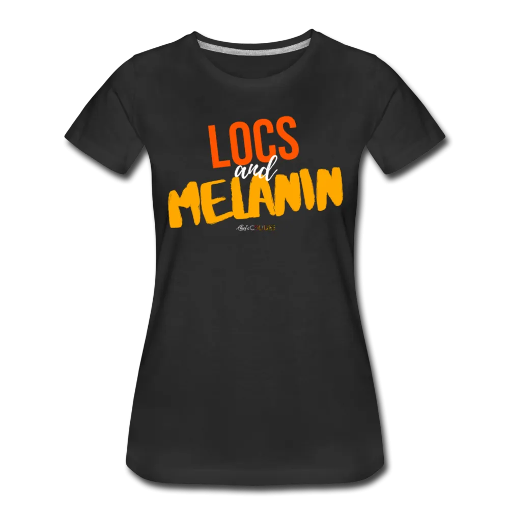 LOCS and MELANIN Women’s T-Shirt