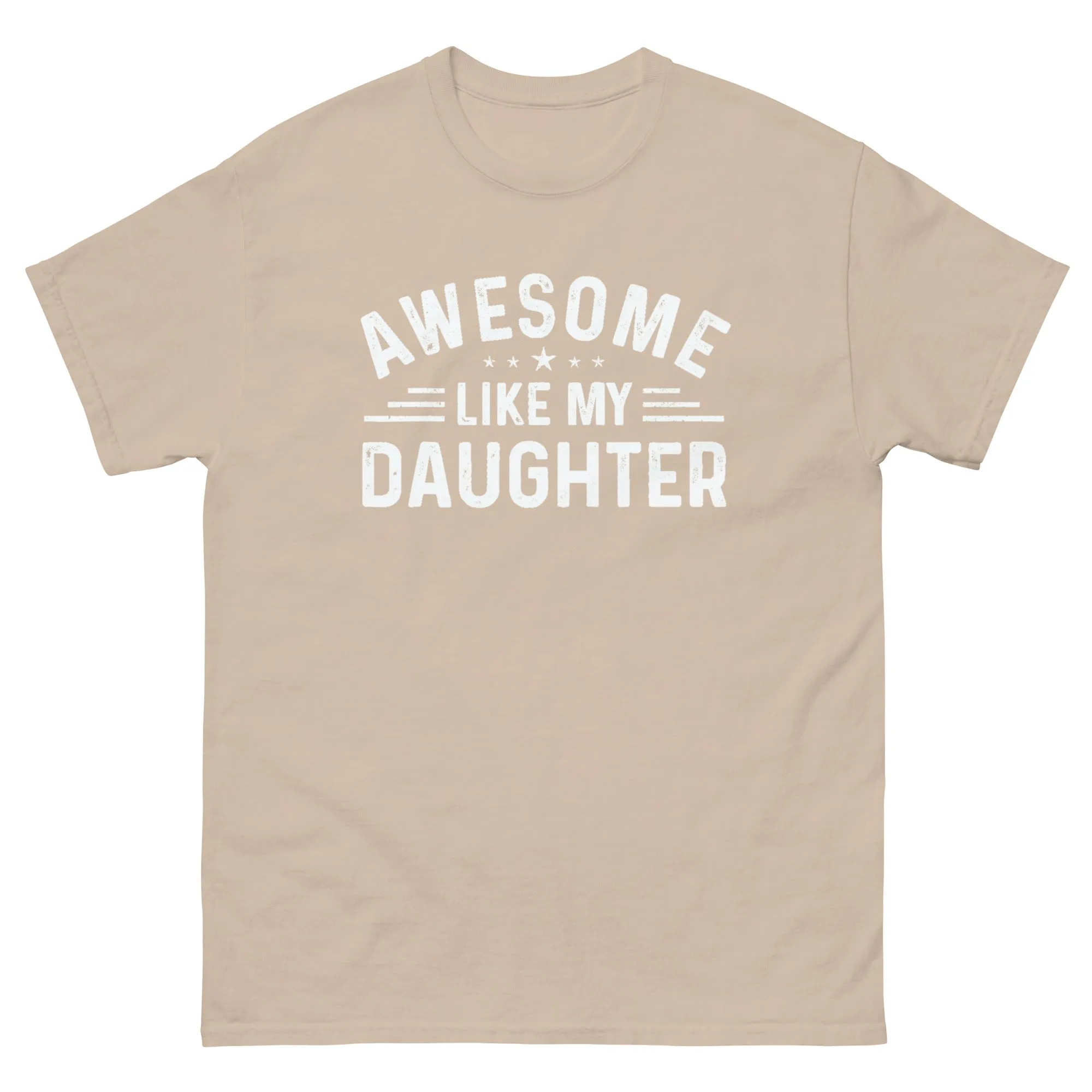 Men's Awesome Like My Daughter Graphic T Shirts