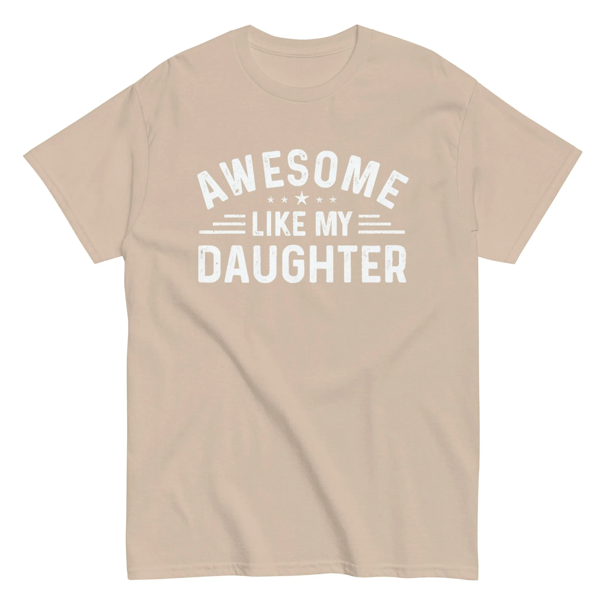 Men's Awesome Like My Daughter Graphic T Shirts