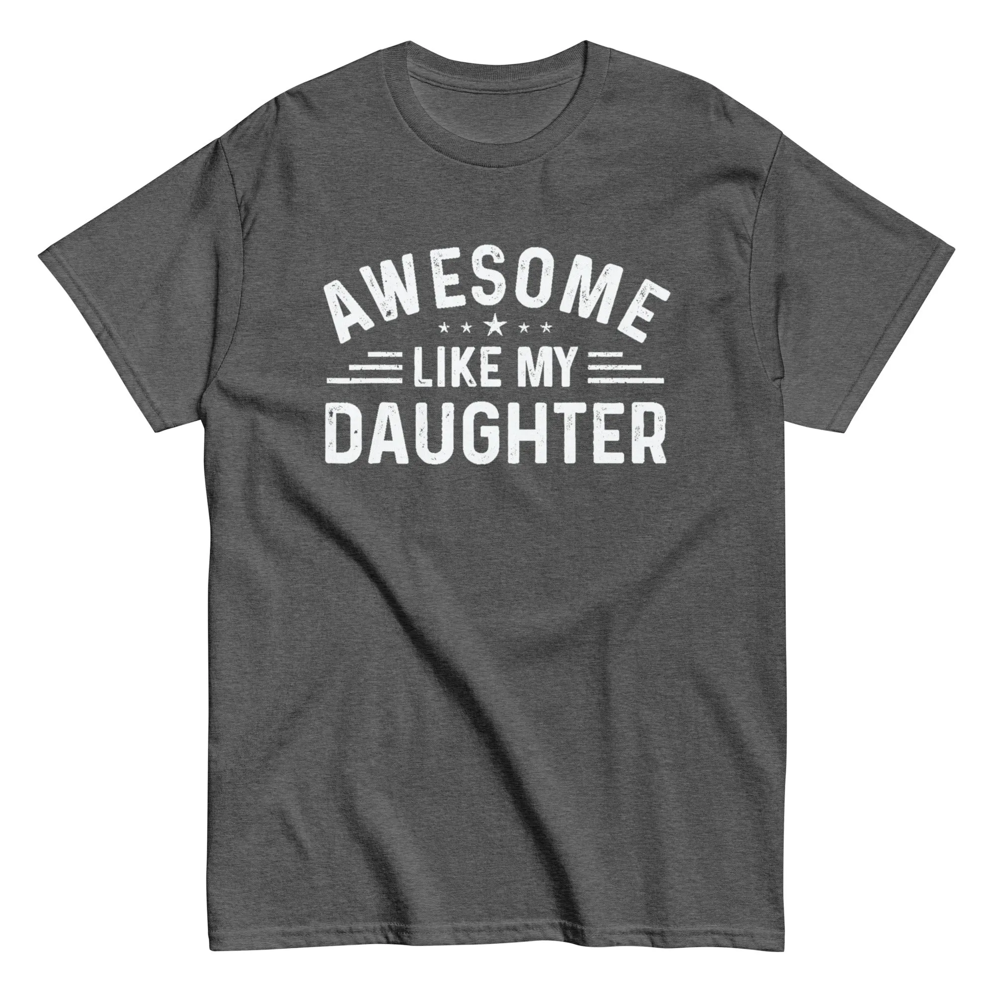 Men's Awesome Like My Daughter Graphic T Shirts