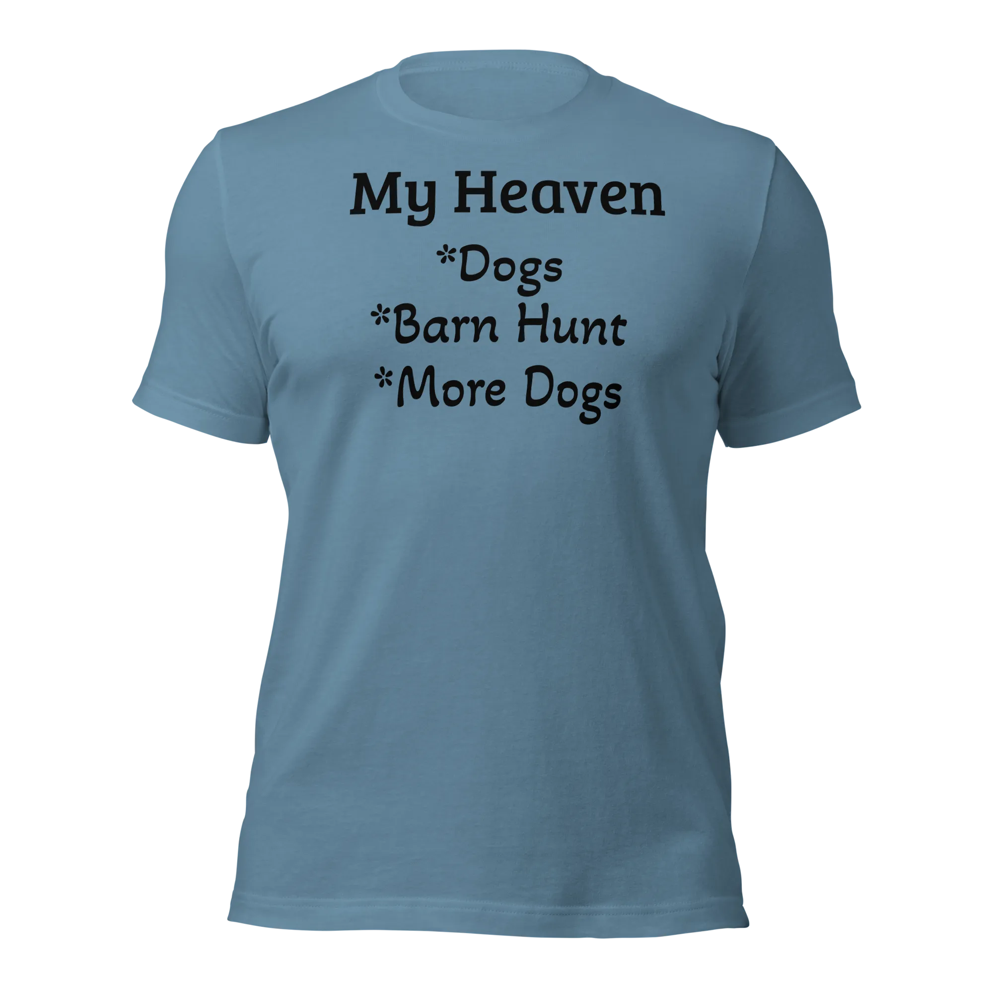 My Heaven Barn Hunt T-Shirts - Light