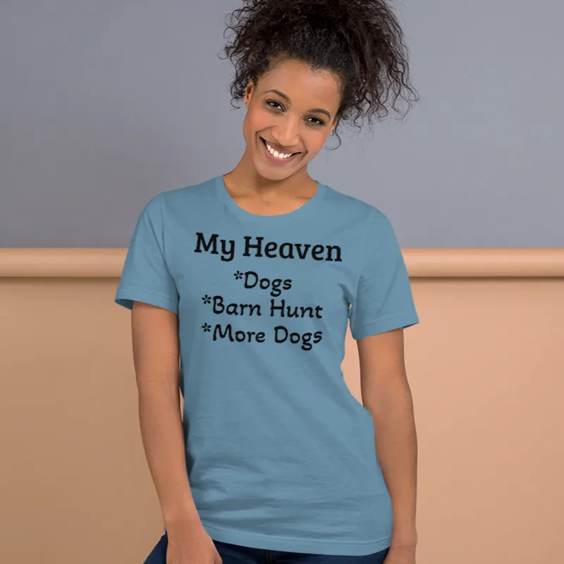 My Heaven Barn Hunt T-Shirts - Light