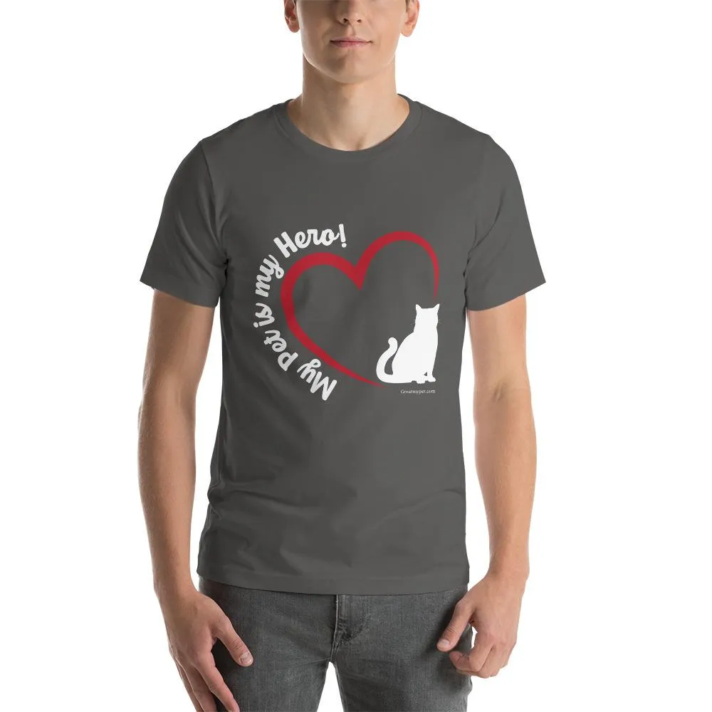 My Pet is my Hero T Shirt (Exclusive Collection)