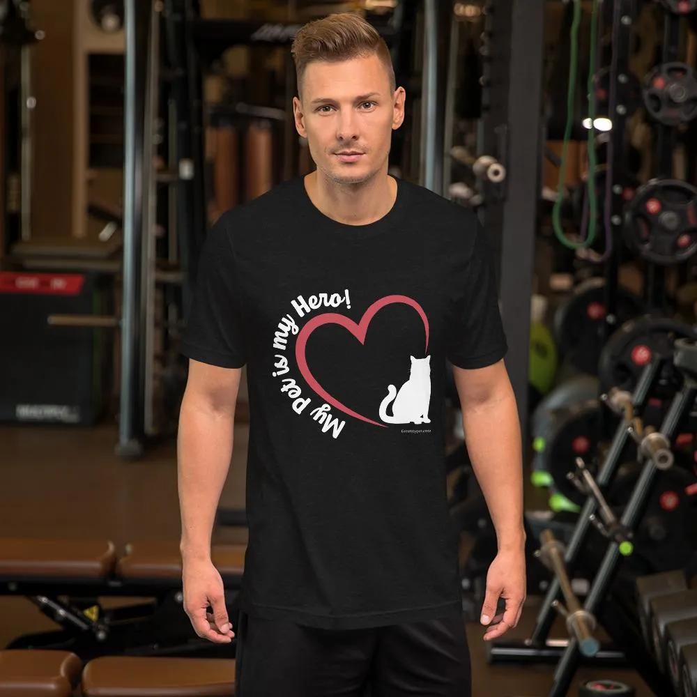 My Pet is my Hero T Shirt (Exclusive Collection)