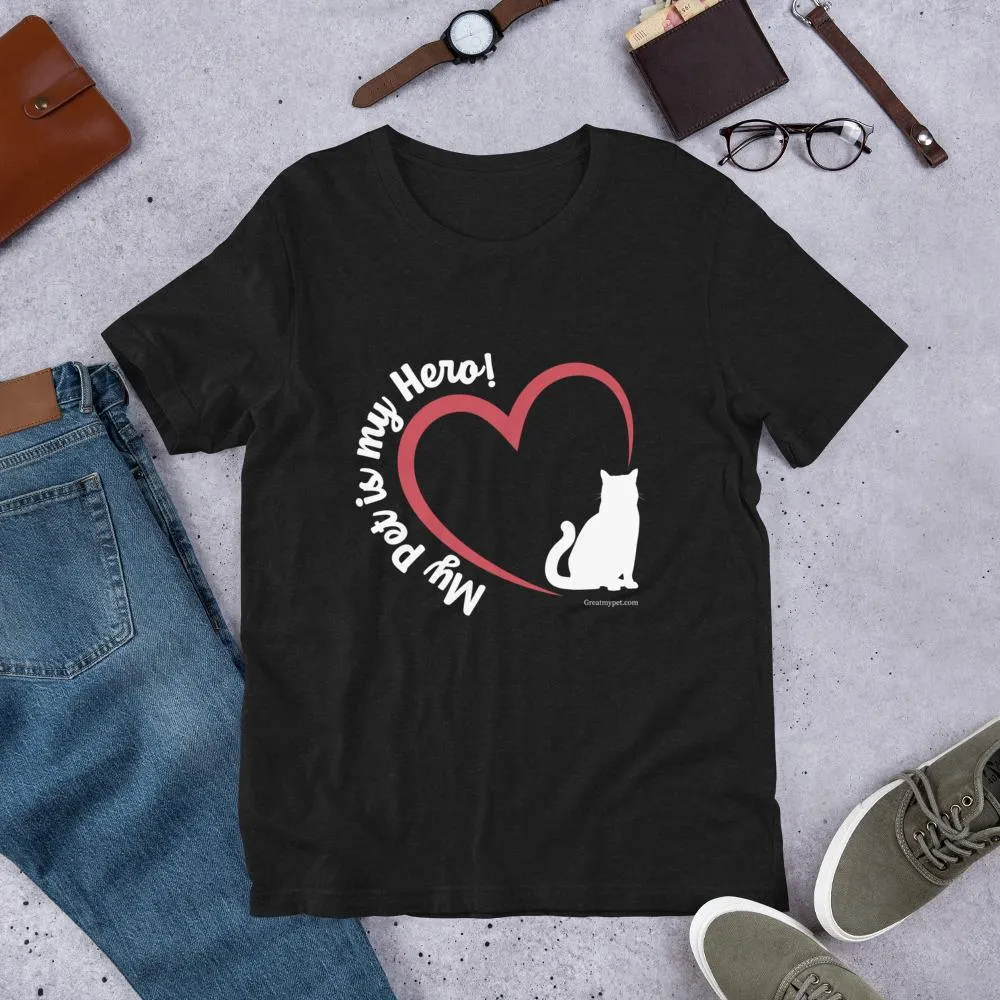 My Pet is my Hero T Shirt (Exclusive Collection)