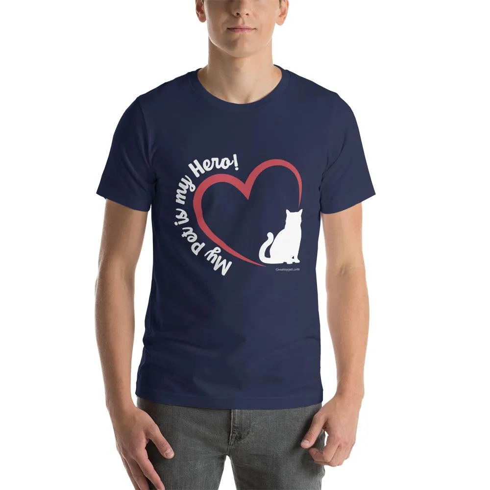 My Pet is my Hero T Shirt (Exclusive Collection)