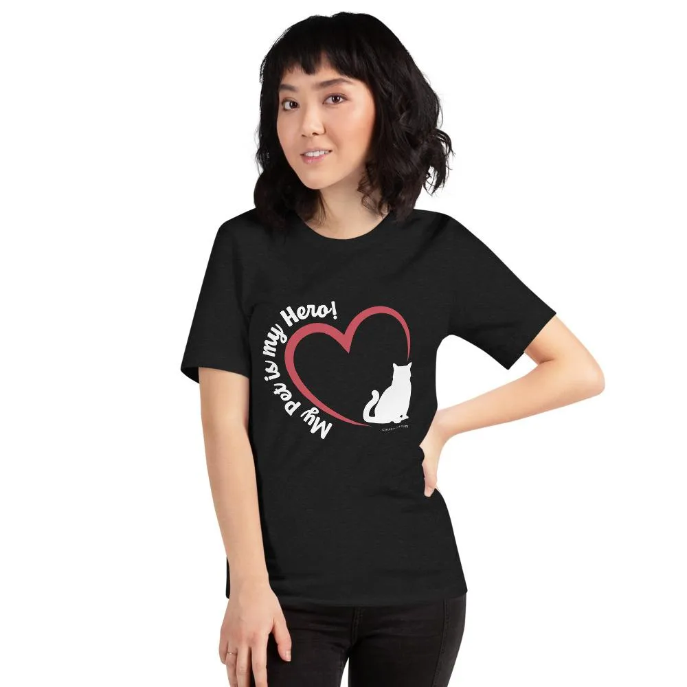 My Pet is my Hero T Shirt (Exclusive Collection)