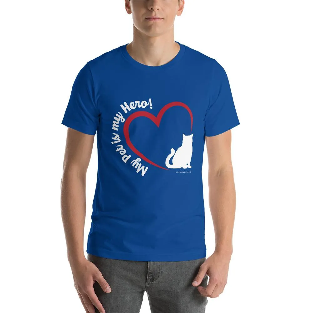 My Pet is my Hero T Shirt (Exclusive Collection)