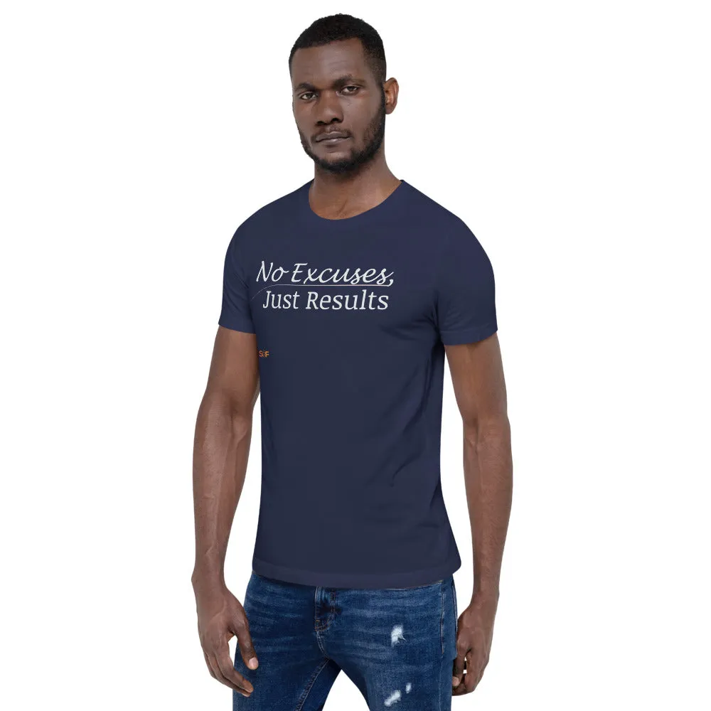 No excuses Unisex T-shirt