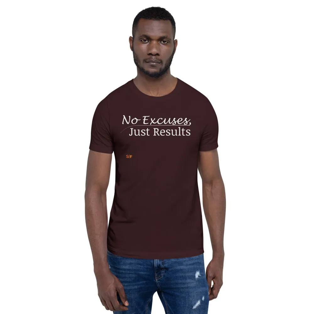 No excuses Unisex T-shirt