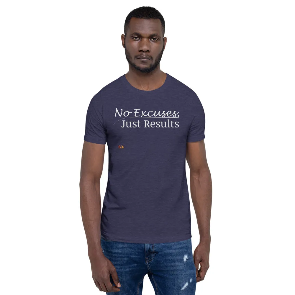 No excuses Unisex T-shirt