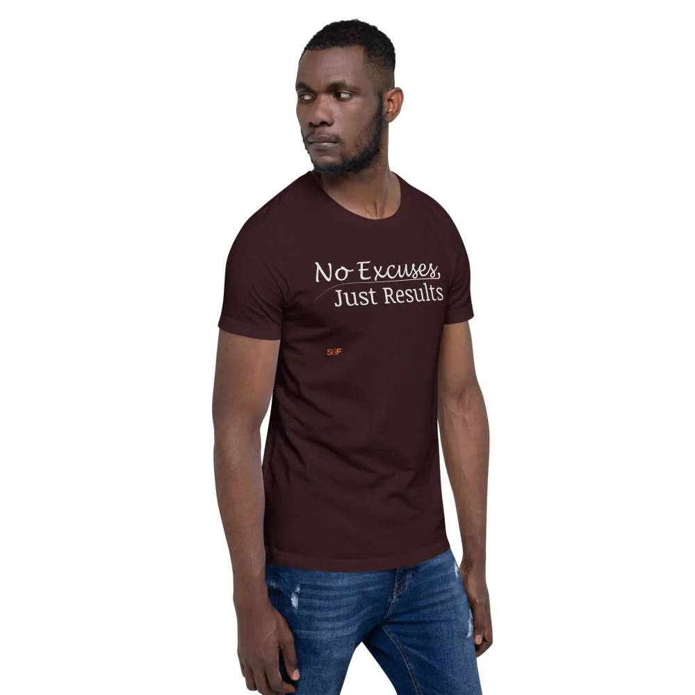 No excuses Unisex T-shirt