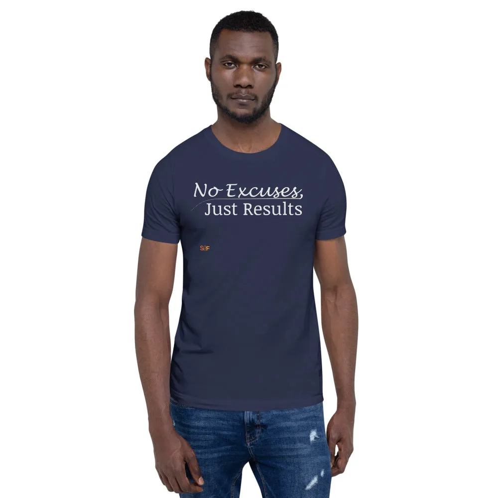 No excuses Unisex T-shirt