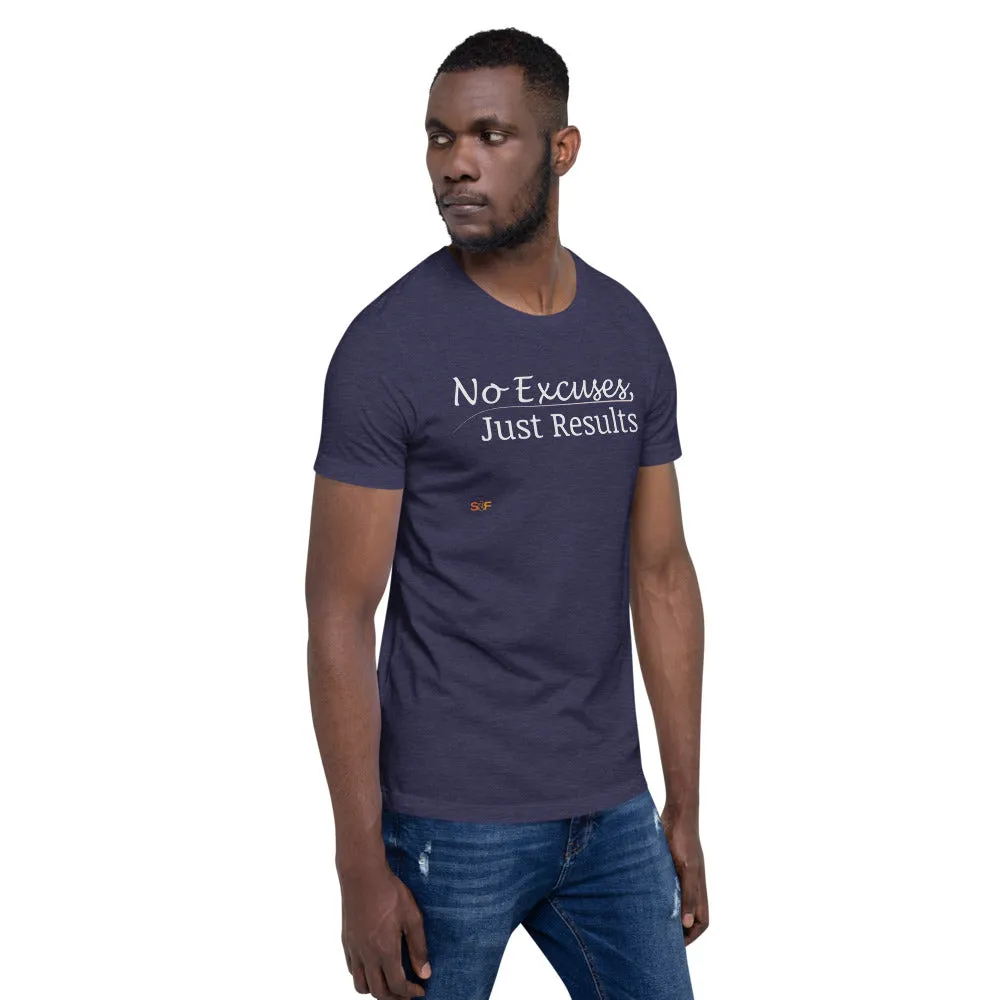 No excuses Unisex T-shirt