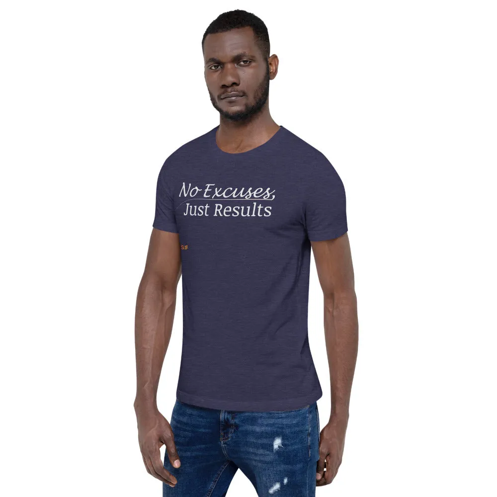 No excuses Unisex T-shirt