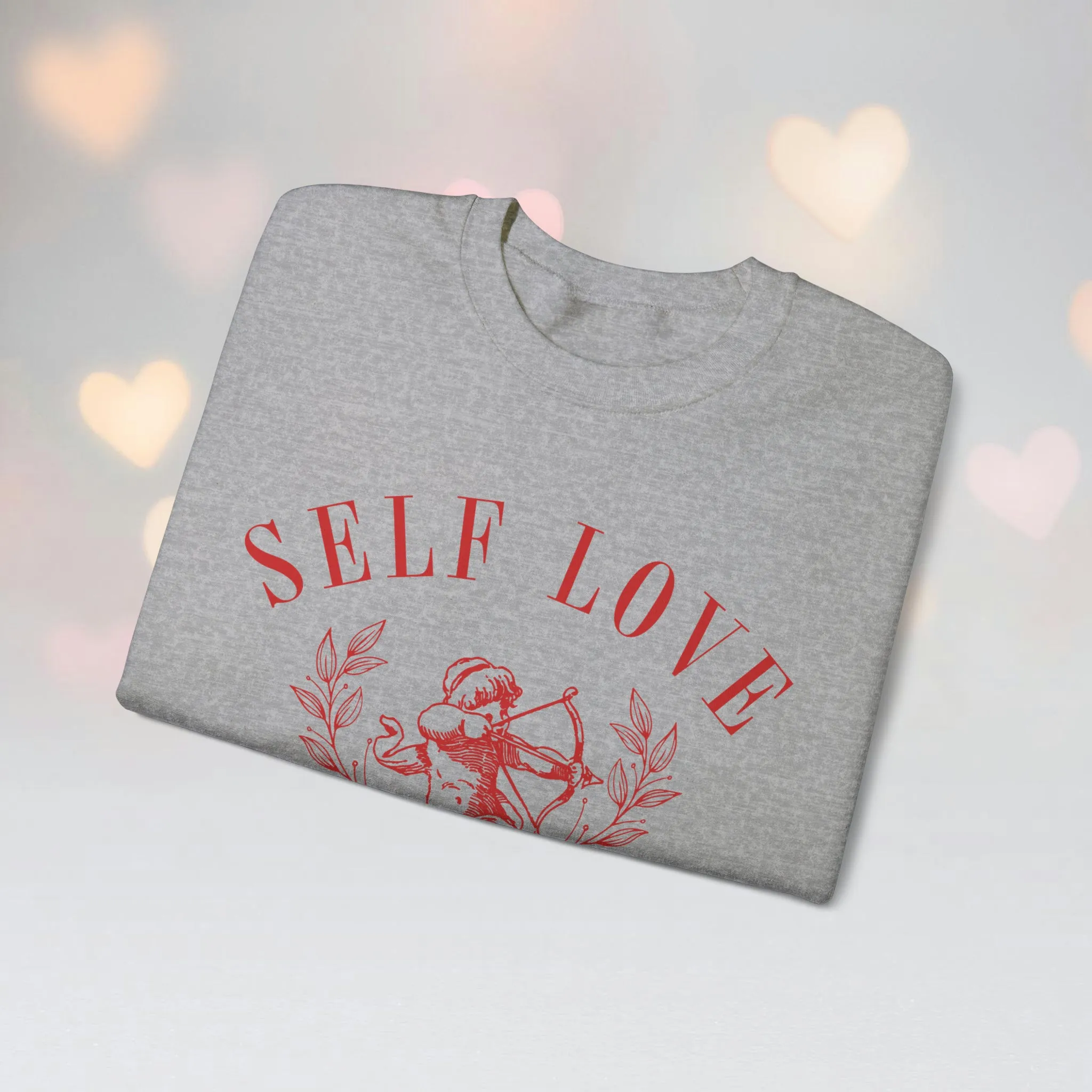Self-Love Sweatshirt*
