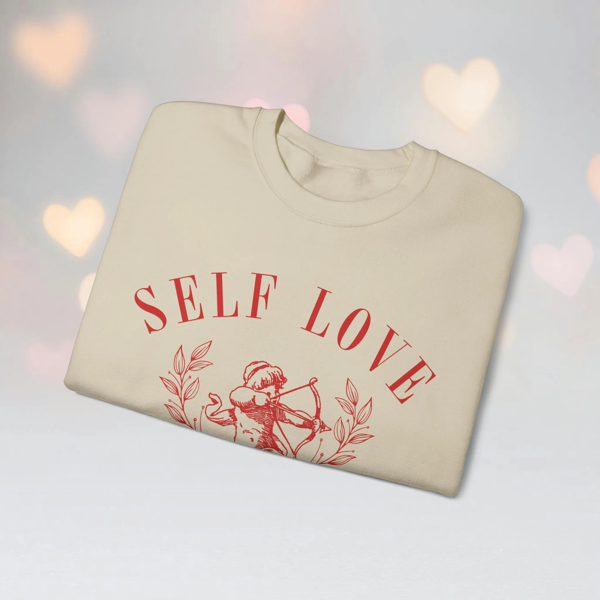Self-Love Sweatshirt*