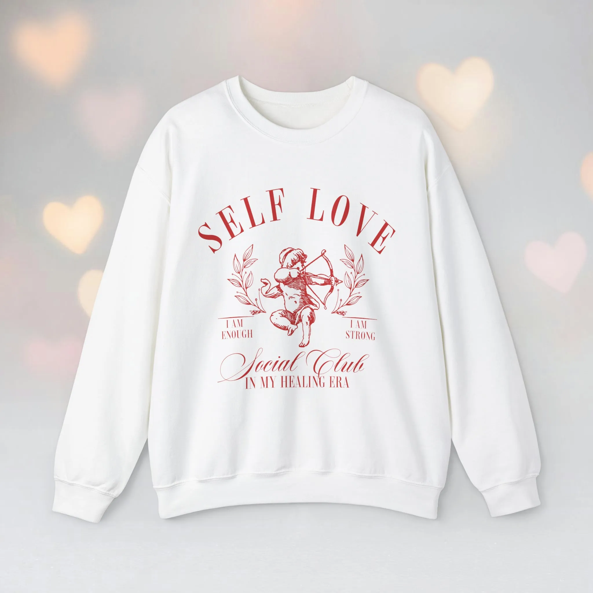 Self-Love Sweatshirt*