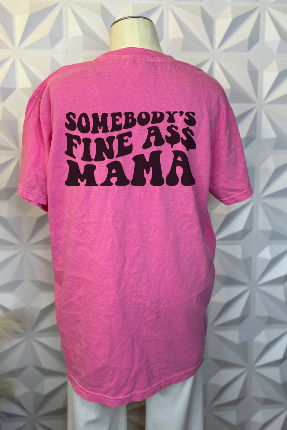 Somebody's Fine A$$ Mama