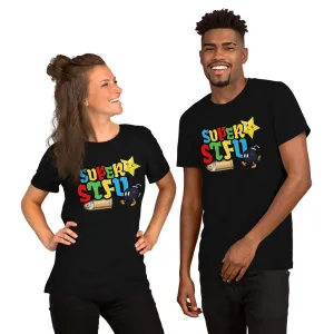 Super STFU Short-Sleeve Unisex T-Shirt - Bullet Bomb Star