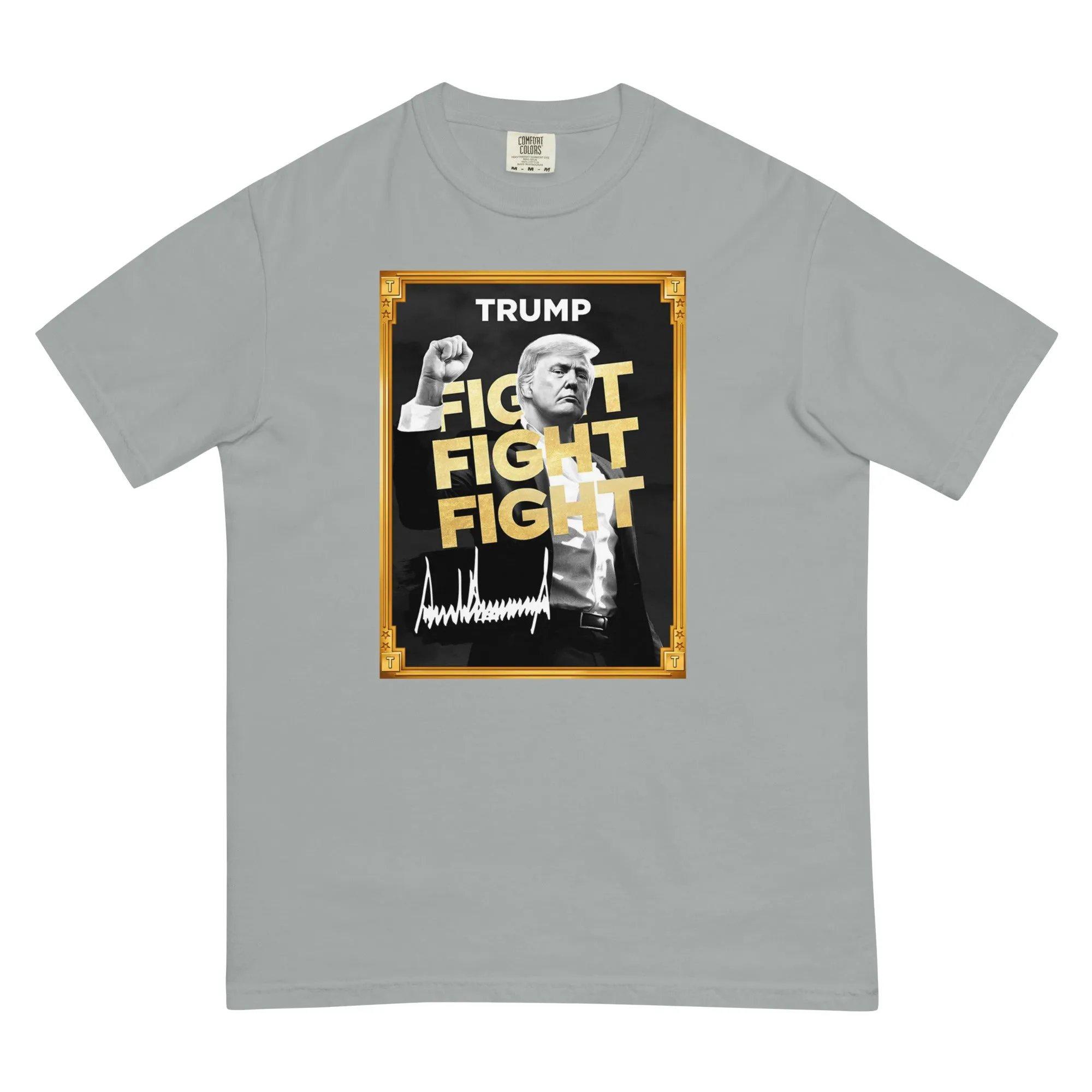 Trump Meme - Fight Fight Fight - Unisex Comfort Colors t-shirt