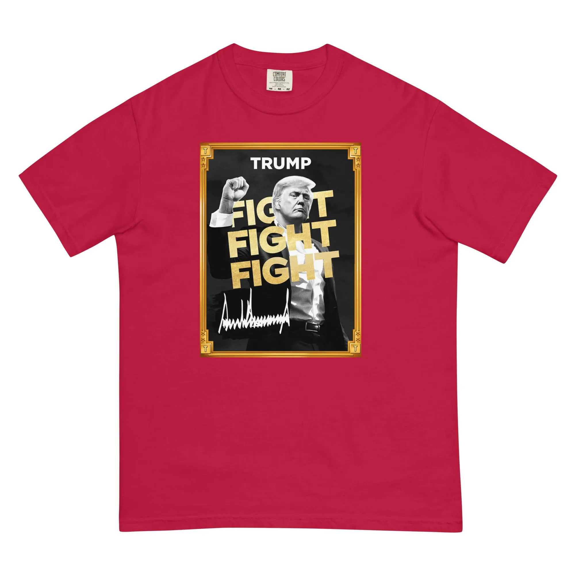 Trump Meme - Fight Fight Fight - Unisex Comfort Colors t-shirt