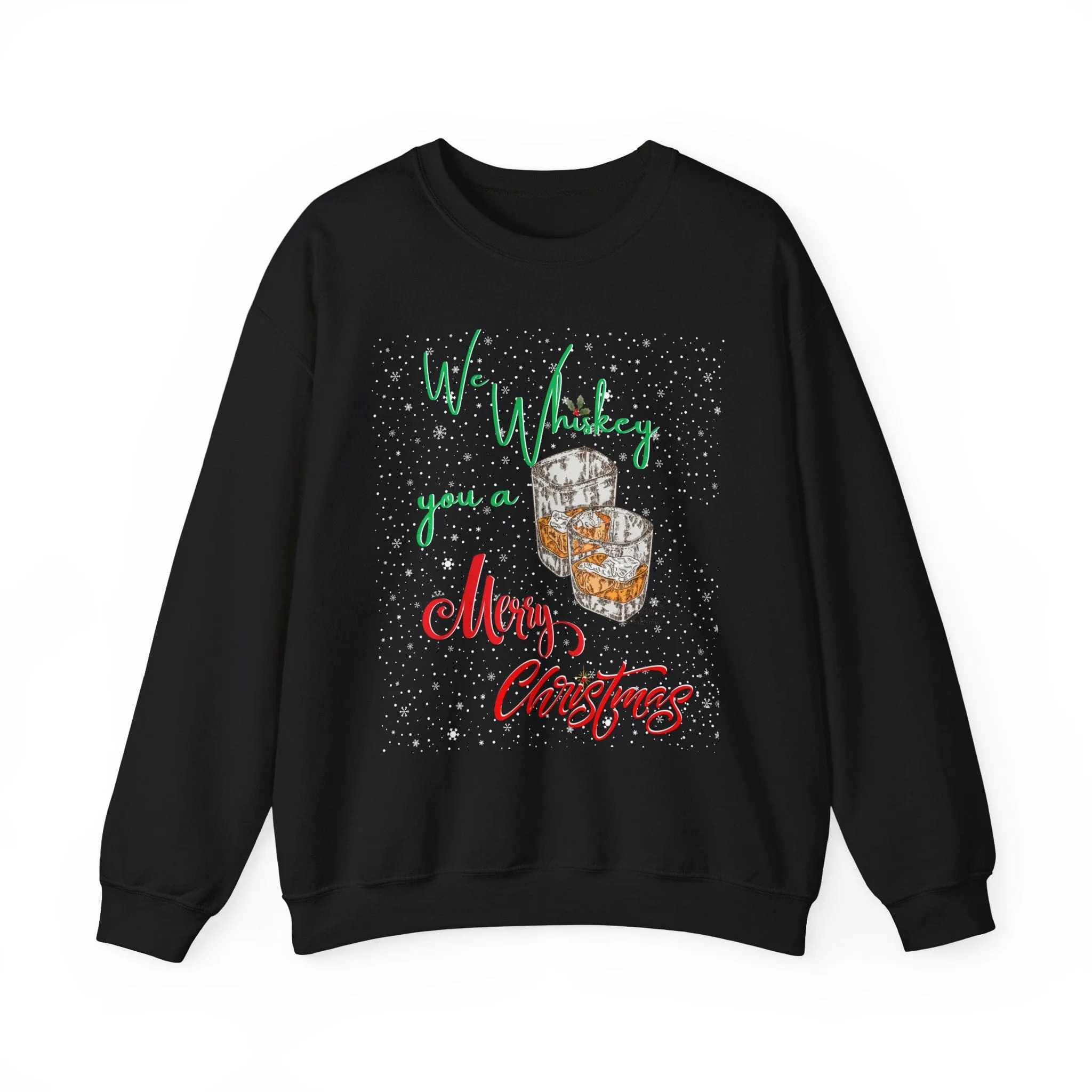 We Whiskey You a Merry Christmas - Ugly Sweater Navideño