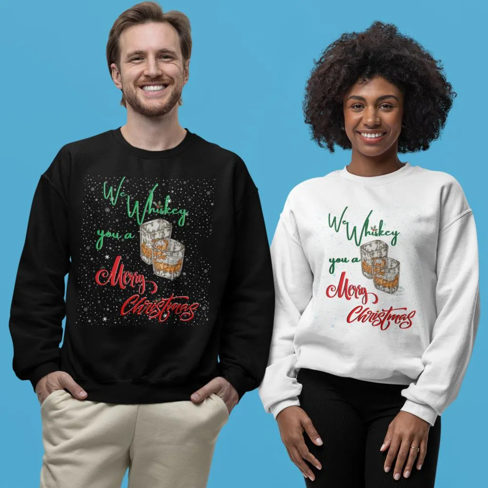 We Whiskey You a Merry Christmas - Ugly Sweater Navideño