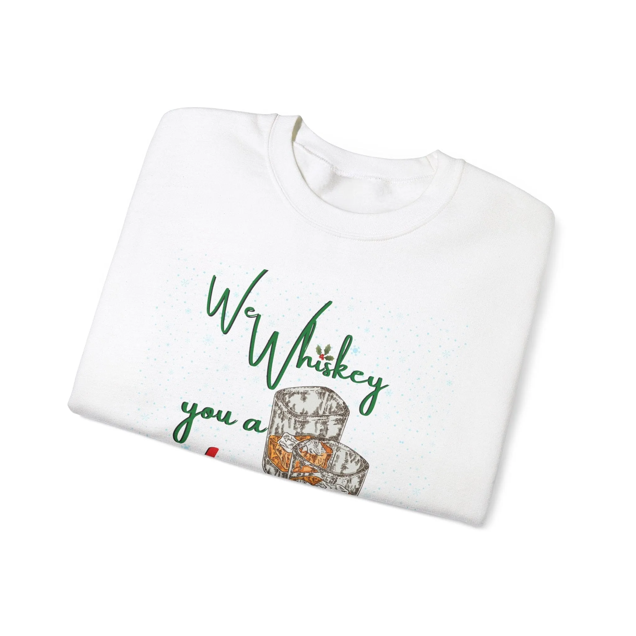 We Whiskey You a Merry Christmas - Ugly Sweater Navideño