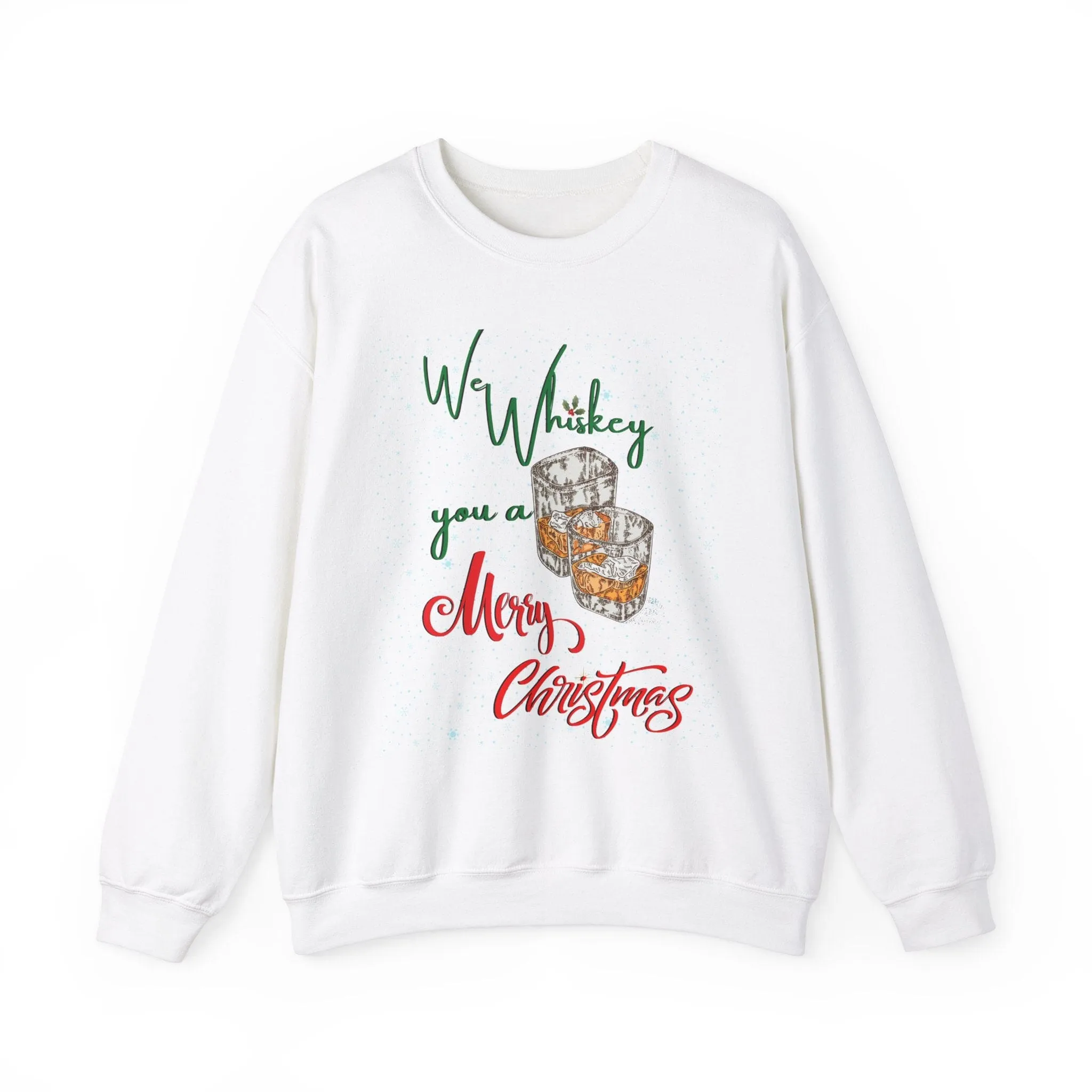 We Whiskey You a Merry Christmas - Ugly Sweater Navideño