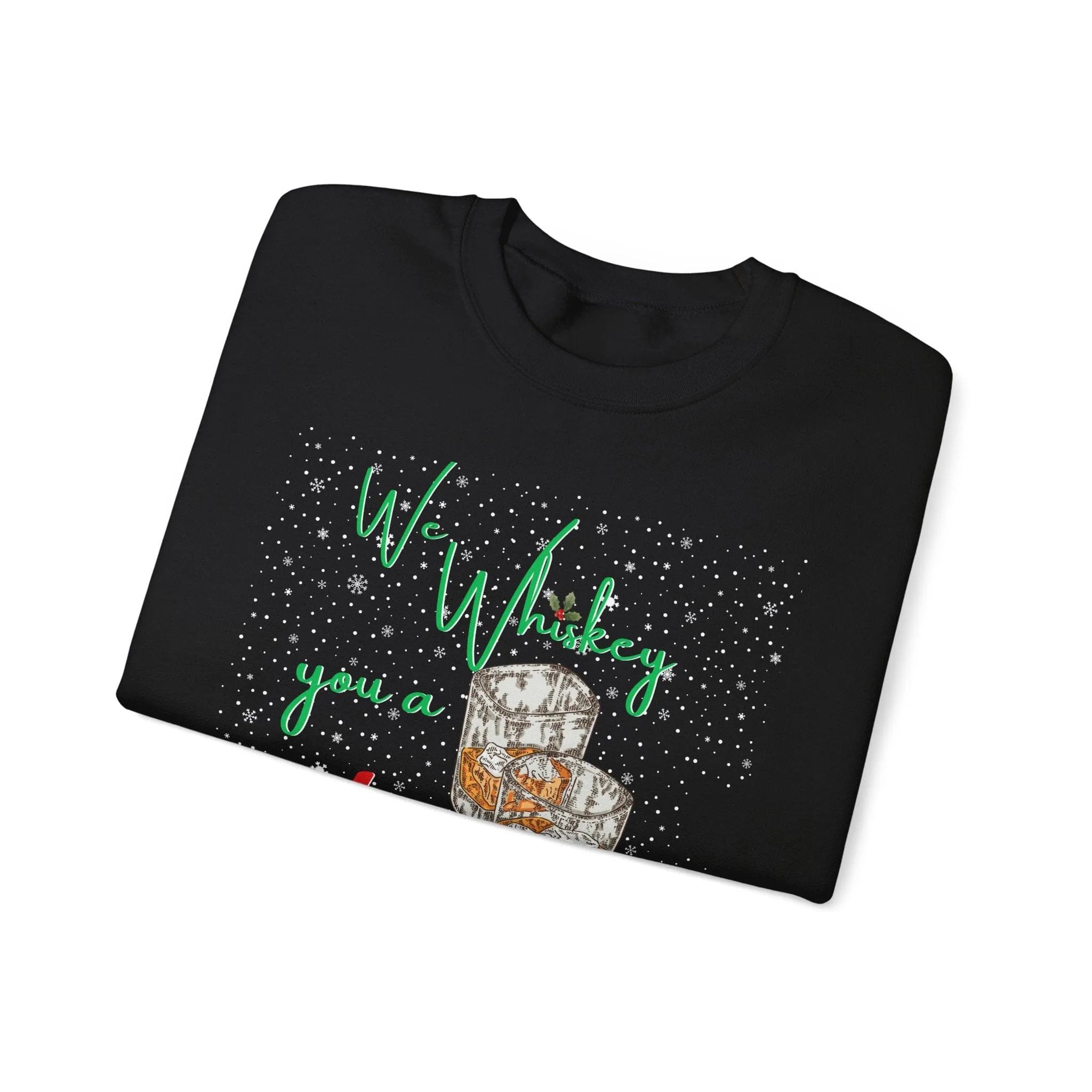 We Whiskey You a Merry Christmas - Ugly Sweater Navideño