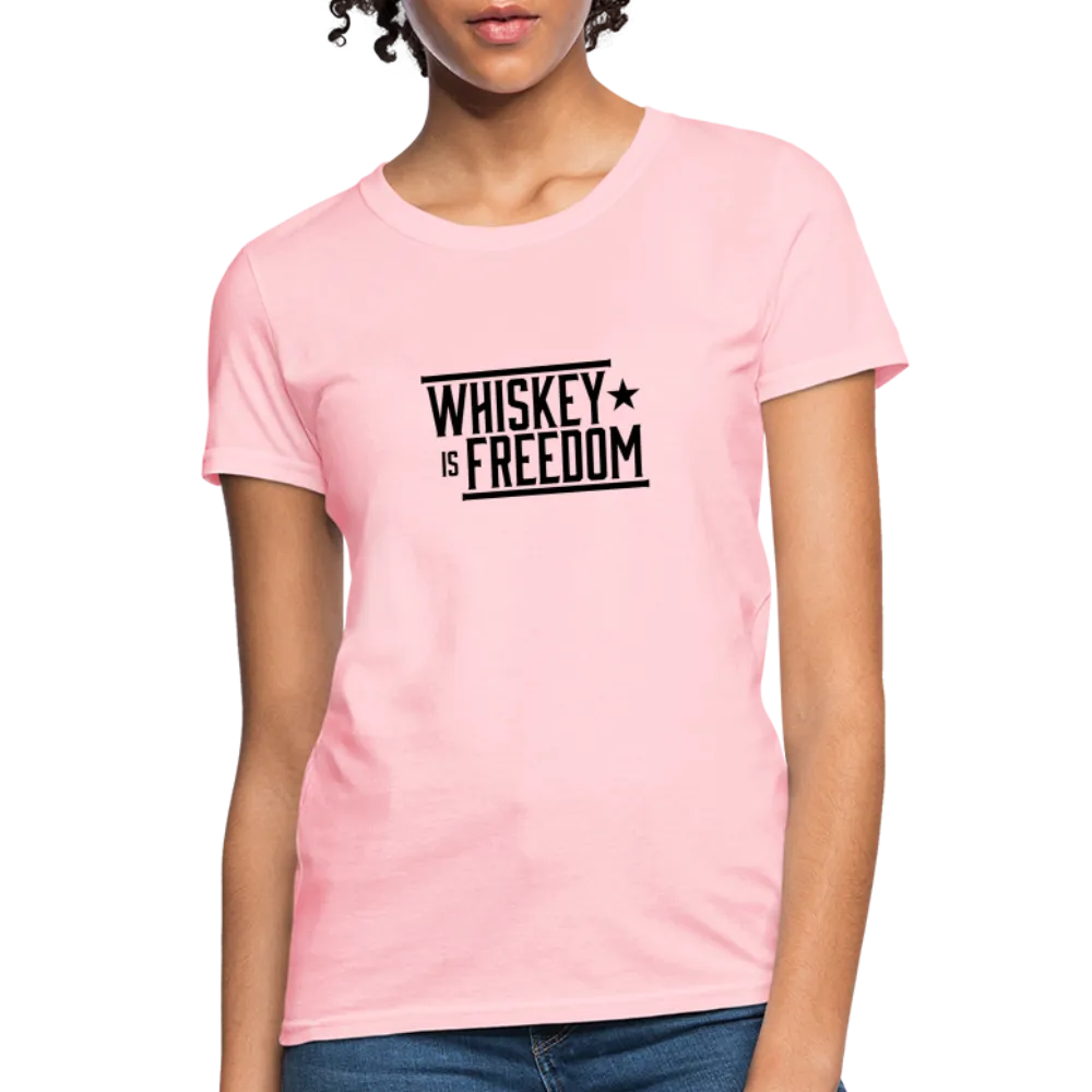 Whiskey is Freedom | Women's Tee